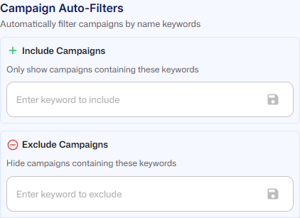 The Campaign Auto-Filters section with the Include Campaigns and Exclude Campaigns boxes